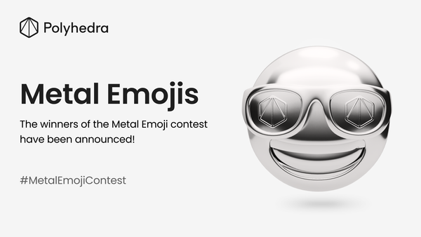 Forge The Future: Polyhedra Metal Emoji Design Contest - Winners Announced